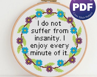 Snarky, Funny Cross Stitch Pattern - Insanity - PDF Instant Download
