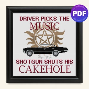 Supernatural Inspired Cross Stitch Pattern - Driver Picks the Music Quote - PDF Instant Download