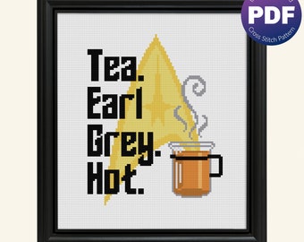 Tea Cross Stitch Pattern - Earl Grey Tea Quote - PDF Instant Download