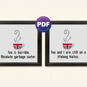 Tea Quote Cross Stitch Pattern - TWO Quotes Included, Tea Cup - PDF Instant Download
