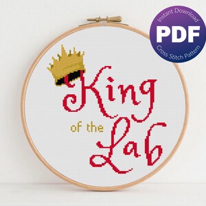 Funny Cross Stitch Pattern - King of the Lab - PDF Instant Download