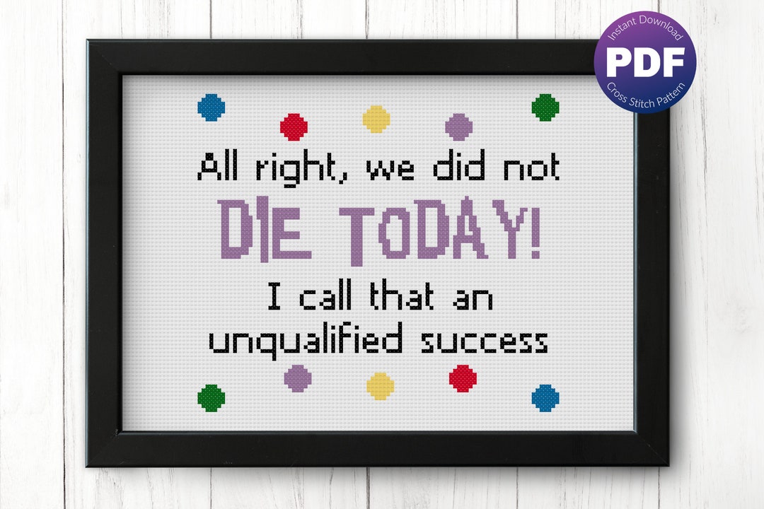 Funny Quote Cross Stitch Pattern - Die Today Quote - PDF Instant ...