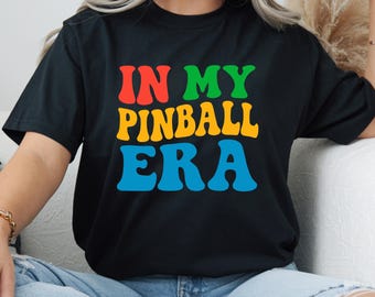In My Pinball Era Shirt, Gildan Soft Style Tee, Coin Op Shirt, Pinball Tournament Shirt,