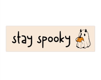 Stay Spooky Bumper Sticker - Funny Sticker - Hydroflask Sticker - 11.5" x 3"