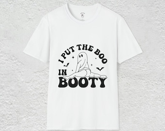 I Put The Boo In Booty: Funny Halloween T-shirt, Fall T-shirt, Halloween Shirts