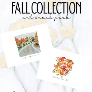 May include: Two rectangular greeting cards featuring watercolor illustrations. One card shows a road with autumn trees and the text 'leaf peepin' club'. The other card displays a bouquet of orange and red flowers with the text 'thanks a bunch!'.