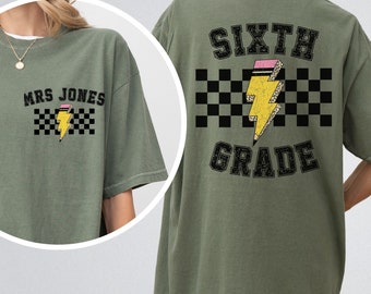 Personalized Sixth Grade Teacher Shirt, Custom 6th Grade Teacher Tee, First Day of School Matching Tshirts, New Teacher Gift, Teacher Squad