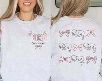 Personalized NICU Coquette Sweatshirt, Custom Nurse Sweater, NICU Nurse, Nurse Appreciation Gift, Nurse Graduation, Neonatal nurse sweater