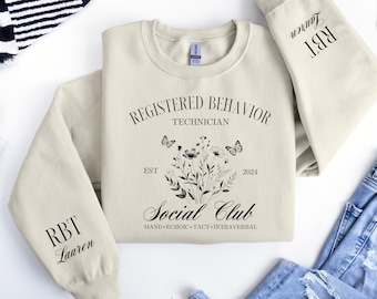 Personalized Registered Behavior Technician Sweatshirt, Behavior Therapist Sweater, Gift for RBT, Behavior Analyst Sweater, ABA Therapist