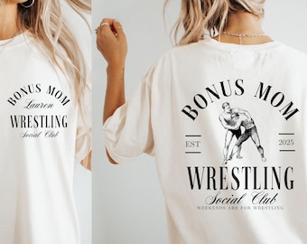 Personalized Wrestling Bonus Mom Tshirt, Wrestling Shirt, Personalized Wrestling Tee, Comfort Colors® Wrestling Bonus Mom Social Club Tshirt