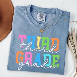 Comfort Colors® Third Grade Teacher Shirt, 3rd Grade Teacher Shirt, Third Grade Teacher Appreciation Gift, Elementary School Teaching Shirt
