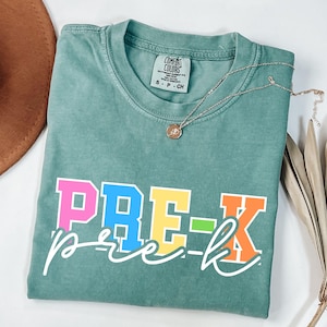 Comfort Colors® Pre-K Grade Teacher Shirt, Pre-K Teacher Shirt, Pre-K Teacher Appreciation Gift, Elementary School Pre-K Teaching Shirt