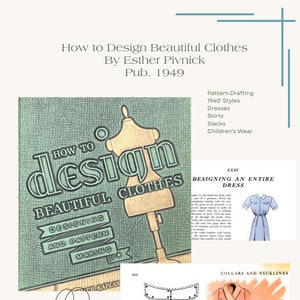 May include: A vintage book cover with a green background and the text "How to Design Beautiful Clothes" in a white font. The book cover also features a drawing of a dress form with the text "design" in a large, bold font.