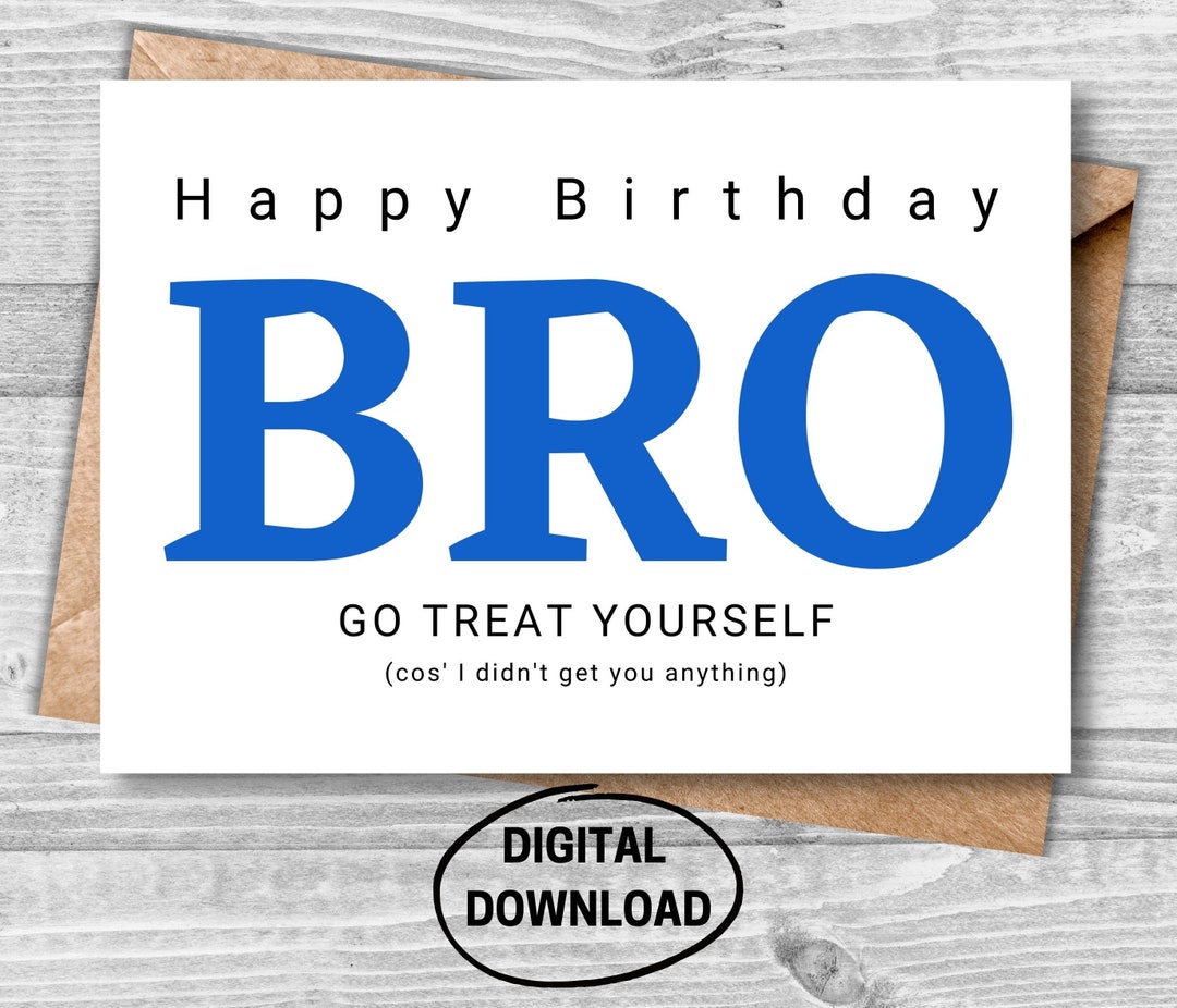 Funny Birthday Printable Card, Birthday Card for Him, Brother Funny ...