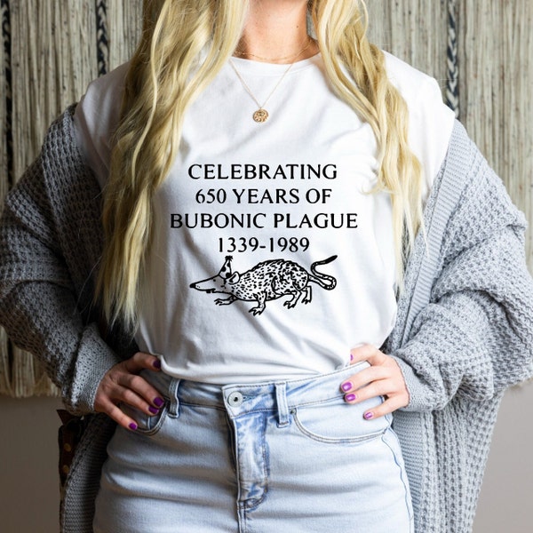 celebrating 650 years of bubonic plague 1339-1989 Unisex t-shirt