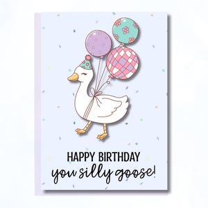 Silly Goose Birthday Card, Printable Birthday Card, Birthday Card