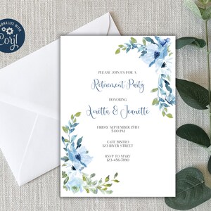 May include: A white invitation card with blue watercolor floral designs. The text reads "Please join us for a Retirement Party honoring Loretta & Jeanette. Friday September 15th 5:00 PM. Cafe Bistro 123 River Street. RSVP to Mary 123-456-7890."
