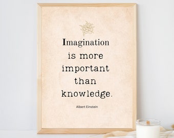 Puede incluir: Una impresión enmarcada con un fondo beige y texto negro que dice "La imaginación es más importante que el conocimiento." La cita se atribuye a Albert Einstein.