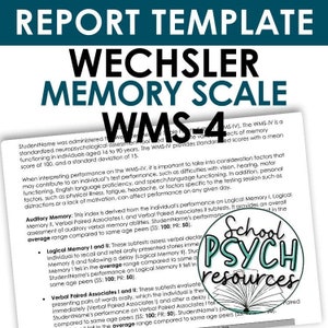 May include: A printable report template for the Wechsler Memory Scale - Fourth Edition (WMS-IV). The template includes a description of the test, its purpose, and the different subtests. The template is designed for use by psychologists and other professionals who administer the WMS-IV.