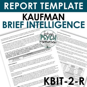 Puede incluir: Una plantilla de informe para la Prueba Breve de Inteligencia de Kaufman, Segunda Edición Revisada (KBIT-2 Revised). La plantilla incluye una descripción de la prueba, una tabla con puntuaciones estándar, rangos de percentil, intervalos de confianza y descriptores, y una sección sobre evaluación psicométrica y análisis.