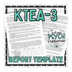 KTEA-3 Report Template Shell School Psychology Special Education, Special Education Digital Template, Digital Download, Instant Download