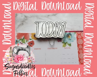 Today Planner Clip Feltie Design-Machine Embroidery Design-Planner Clip Designs-Feltie Clip Designs-Farmhouse Planner Design-ITH Designs