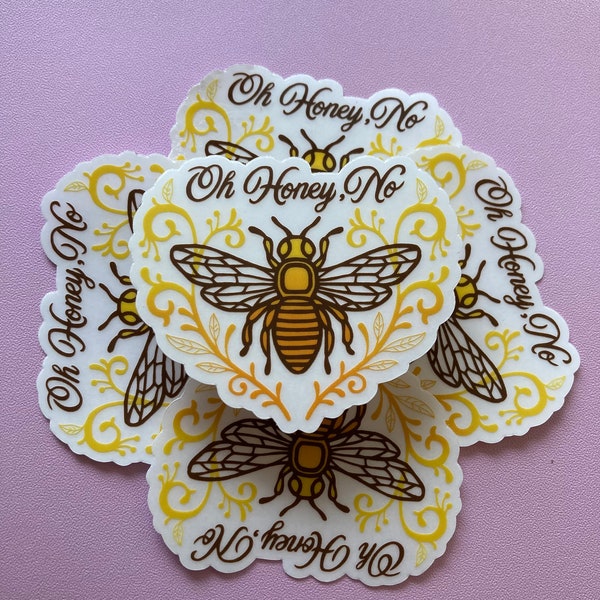 Honey bee, clear sticker, oh honey, puns, water bottle sticker, laptop sticker, phone sticker, bee, bumble bee, bees, cute kawaii, queen bee