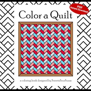 May include: A black and white coloring page of a quilt with a red, pink, and blue pattern. The title of the coloring page is "Color a Quilt" and the text "a coloring book designed by SweetnSourSusan" is at the bottom of the page.