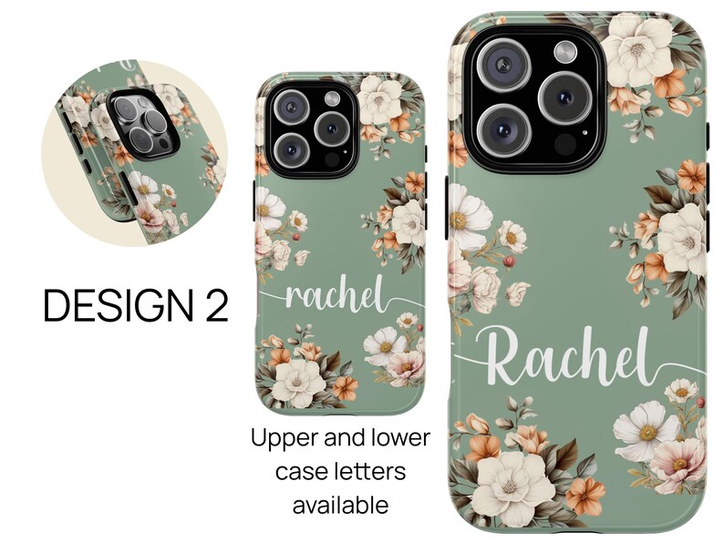 May include: A green phone case with a floral design and the name "Rachel" written in white. The case has a white background with a green border.