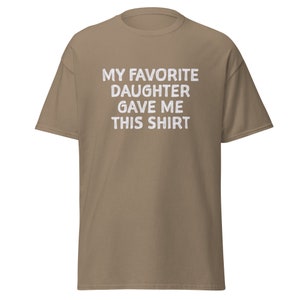 MY FAVORITE DAUGHTER - Men's classic tee