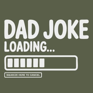 Dad Joke Loading T-Shirt | Funny Retro Computer Dad Tee | Squeeze Here to Cancel - Button | Geeky Dad Gift| Funny Retro Computer Dad Tee