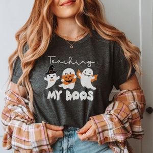 Teaching My Boos Tshirt, Halloween Teacher Shirt, Halloween Shirt, Teaching My Boos, Gift For Teacher, Kindergarten Teacher, Party