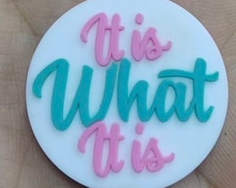 Silicone Focal Bead “It is What It is” for pens, keychains,brushes & more! It’s 30 MM and custom designed by 101721 LLC.