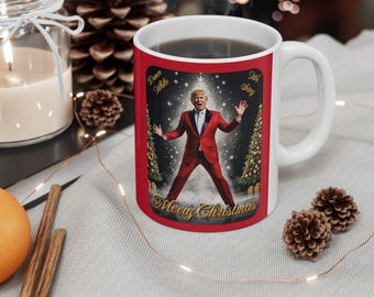 Trump Christmas, Trump Dance MAGA Christmas, Trump Christmas Ceramic Mug 11oz or 15 oz,  Political Christmas, Christmas gift, political cup