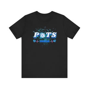 POTS WARRIOR Unisex Jersey Short Sleeve Tee, pots syndrome, pots Awareness, pots Christmas gift, pots shirt, pots present, pots stay salty