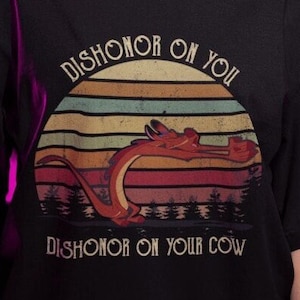 Dishonor On You Dishonor On Your Cow Shirts, Funny Dragon Quote Shirt, Family Vacation Outfit, Sunset Retro Vintage Shirt, Holiday Trip