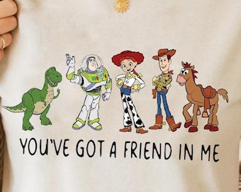 Toy Story Characters You've Got A Friend In Me Shirts, Toy Story Family Matching Shirt, Toy Story Fun, Toy Story Birthday Gift, Holiday Trip