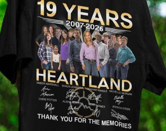 Heartland 19 Years 2007-2026 Anniversary Unisex Shirts, Heartland Thank For Memories Movie Film Shirt, Classic Movie Shirt Gift For Fan