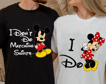 I Do I Dont Do Couples Matching Shirts, Mikey and Minie Funny Matching Couples Shirts, Couples His And Her, Shirts For Husbands