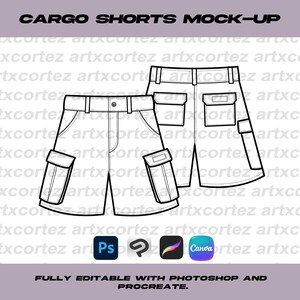 May include: Line drawing of two cargo shorts mock-ups. The shorts are shown from the front and back, with pockets and belt loops. The text "CARGO SHORTS MOCK-UP" is at the top. The bottom text reads "FULLY EDITABLE WITH PHOTOSHOP AND PROCREATE."