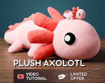 May include: A plush axolotl toy in shades of pink and coral, with large black and white eyes. A smaller axolotl sits on top of the larger one. The image includes the text "PLUSH AXOLOTL" and icons for a video tutorial and a limited offer.