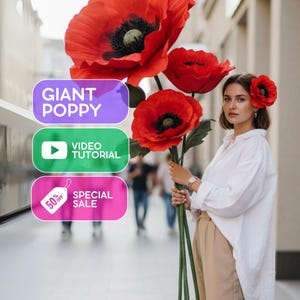Coquelicot géant en mousse EVA - Modèles PDF - Tutoriel vidéo - Accessoire debout - Grande fleur