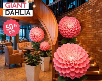 Big Dahlia Flower Templates and Tutorial | DIY Step-by-Step Guide for Large Handmade Floral Arrangements and Creative Interior Design