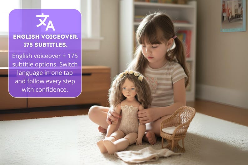 May include: A young girl sits with a doll and a miniature wicker chair on a light-colored rug. The doll has long brown hair and is wearing a beige outfit. The image includes text that reads "English voiceover, 175 subtitles."