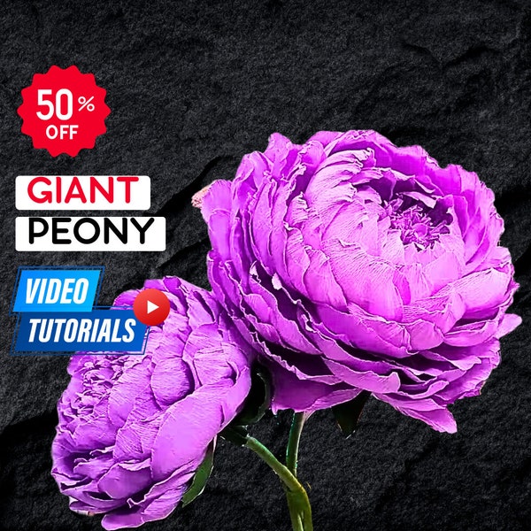 Giant flowers | PEONY — Flowers templates & video tutorial • DIY flowers • handmade flowers • paper flowers • flower making • giant flower