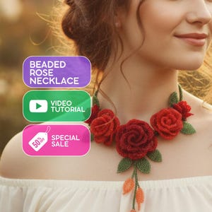 Puede incluir: Un collar de rosas con cuentas con rosas rojas y hojas verdes. El collar tiene un diseño en cascada con detalles en naranja. El texto en la imagen dice "Beaded Rose Necklace", "Video Tutorial" y "Special Sale 50% Off".
