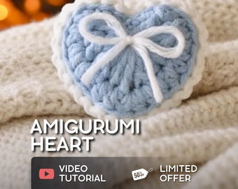 Tutorial per realizzare un cuore all'uncinetto amigurumi: video lezione per principianti (modello in PDF)