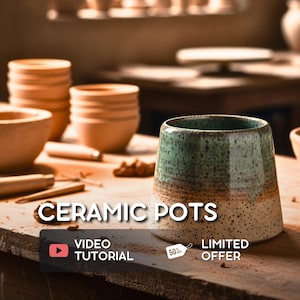 May include: A selection of ceramic pots, including a finished piece with a green and brown glaze. The image includes the text "CERAMIC POTS" and a "VIDEO TUTORIAL" button. Other pots are in various stages.