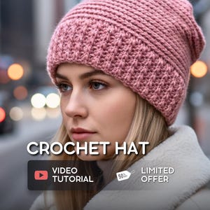May include: A pink crochet hat with a textured stitch pattern. The hat is displayed on a person. The image includes the text "CROCHET HAT", "VIDEO TUTORIAL", and "LIMITED OFFER".