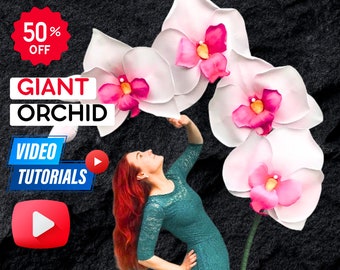 Giant flowers | ORCHID — Flowers templates & video tutorial • DIY flowers • handmade flowers • paper flowers • flower making • giant flower